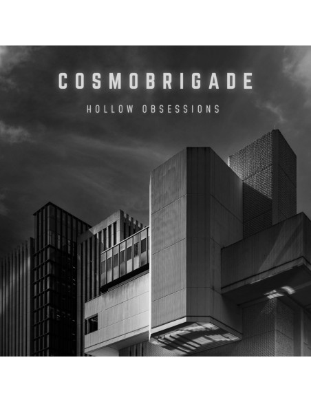 Cosmobrigade - Hollow Obsessions - (CD)