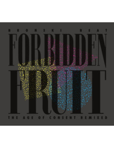 Bronski Beat - Forbidden Fruit (The Age Of Consent Remi - (CD)