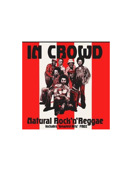 In Crowd, The - Natural Rock 'N' Reggae - (CD)
