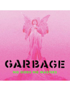 Garbage - No Gods No Masters