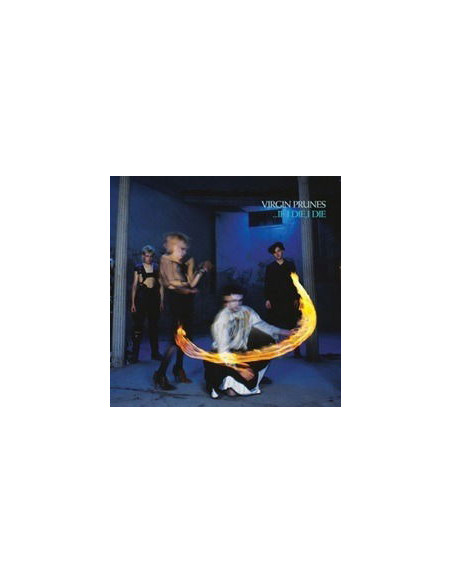 Virgin Prunes - If I Die, I Die (40Th Anniv. Vinyl Clear Remaster Lp / Booklet / Poster Ltd)