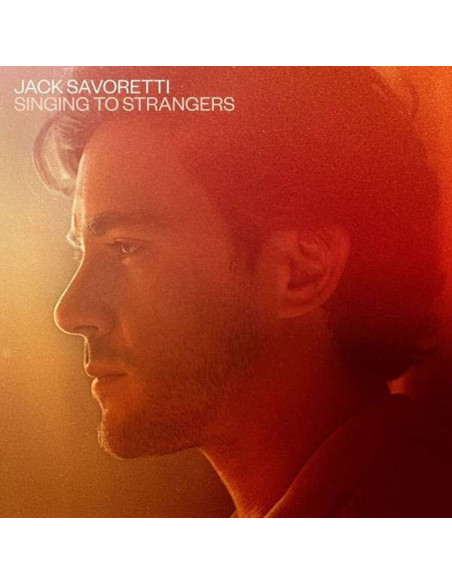 Savoretti Jack - Singing To Strangers (Deluxe Edt. / 3 Bonus Tracks)