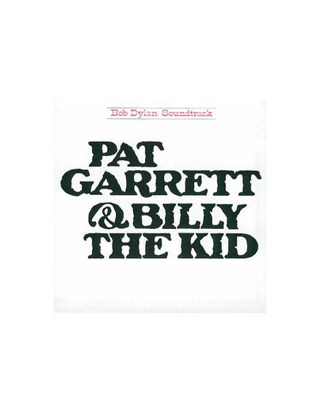 O. S. T. -Pat Garrett and Billy The Kid - Pat Garrett and Billy The Kid - (CD)