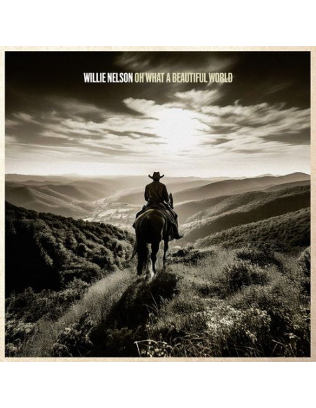 Nelson Willie - Oh What A Beautiful World - (CD)
