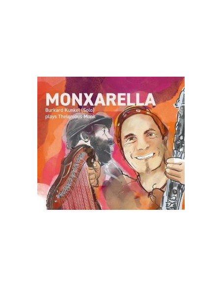 Kunkel, Burkard - Monxarella - (CD)