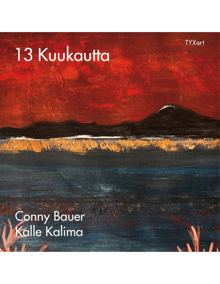 Bauer, Conny Kalima - 13 Kuukautta - (CD)