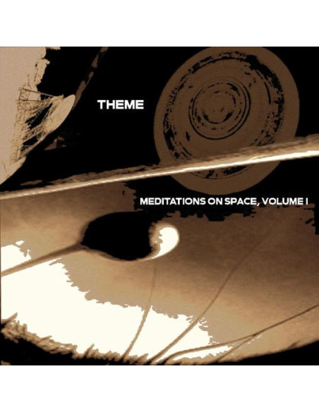 Theme - Meditations On Space, Volume One - (CD)