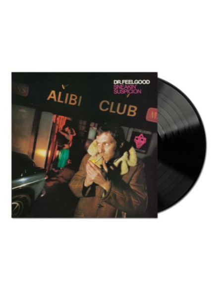Dr. Feelgood - Sneakin' Suspicion Vinile Nero