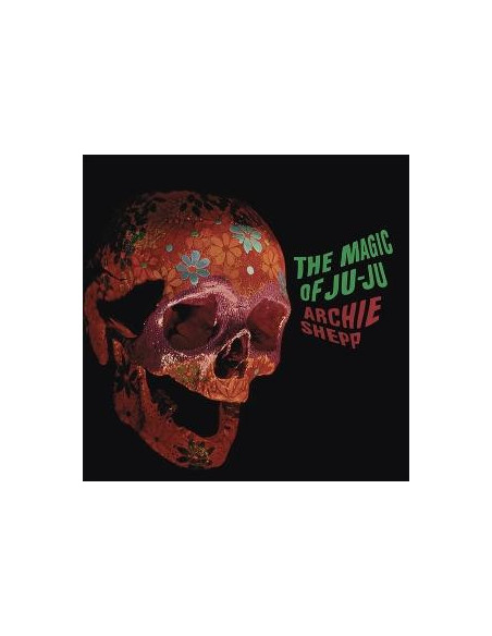 Shepp Archie - Magic Of Ju-Ju (45 Rpm)