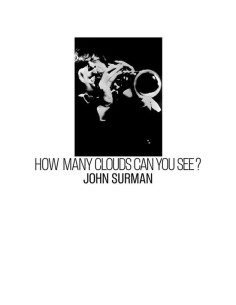 Surman John - How Many Clouds Can Yousee?
