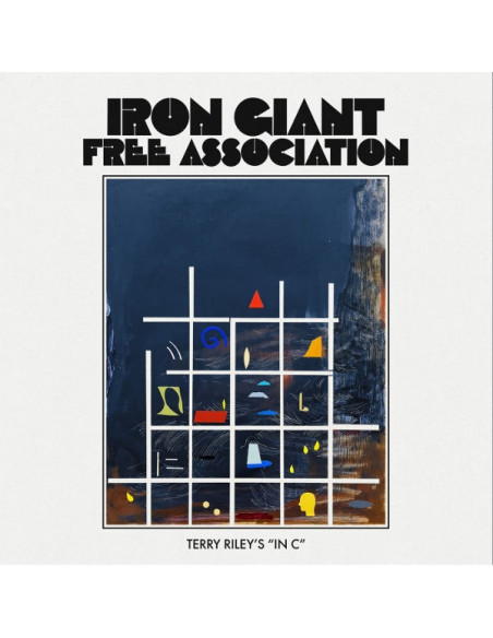 Iron Giant Free Associ... - Terry Riley'S In C