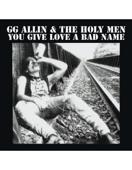 Gg Allin - You Give Love A Bad Name Indie Exclusive