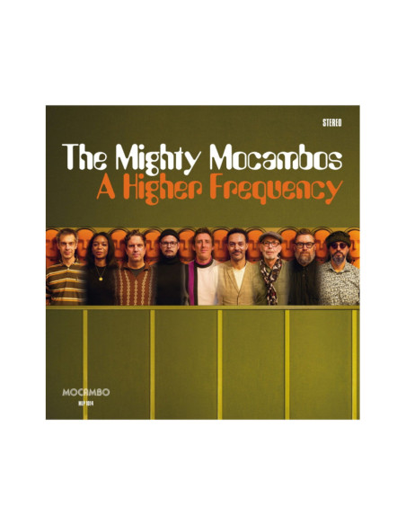 Mighty Mocambos The - A Higher Frequency