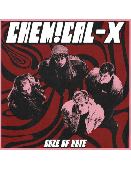 Chemical-X - Daze Of Hate