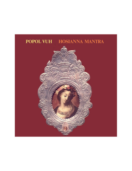 Popol Vuh - Hosianna Mantra