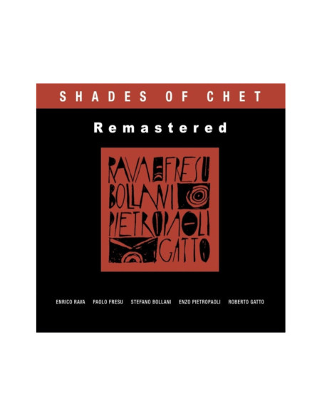 Rava Enrico, Fresu Paolo, Bollani Stefano - Shades Of Chet (Remastered Edt.) - (CD)