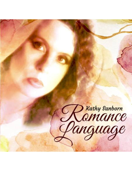 Sanborn, Kathy - Romance Language - (CD)