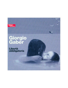 Gaber Giorgio - Liberta Obbligatoria - (CD)