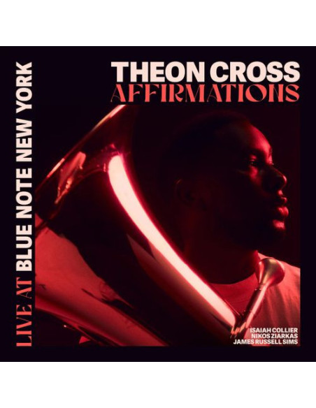 Cross, Theon - Affirmations - Live At Blue Note New York