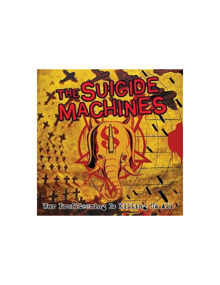 Suicide Machines - War Profiteering Is Ki...