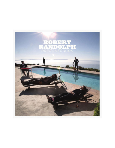 Robert Randolph - Preacher Kids