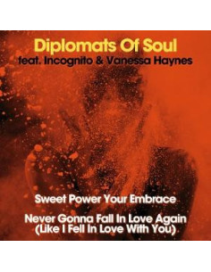 Diplomats Of Soul Fe - Sweet Power Your Embrace/Never Gonna Fal