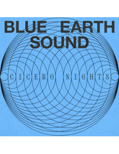 Blue Earth Sound - Cicero Nights