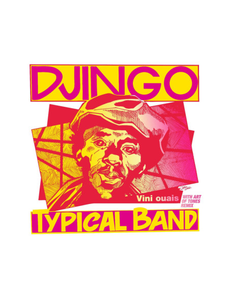 Djingo Typical Band/ - Vini Ouais (+ Art Of Tones Remix/45Rpm)