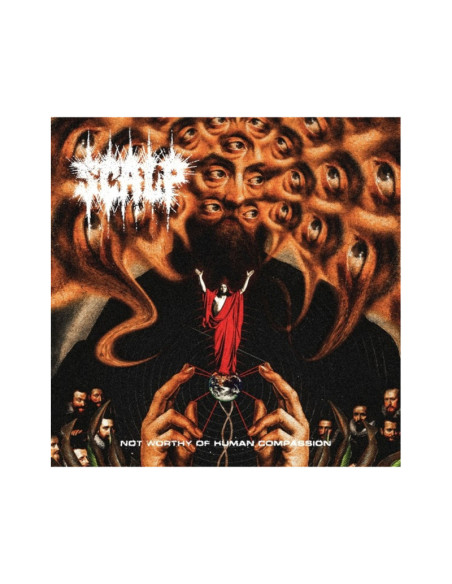 Scalp - Not Worthy Of Human Compassion