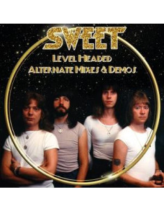 Sweet - Level Headed-Alternate Mixes and Demos - (CD)