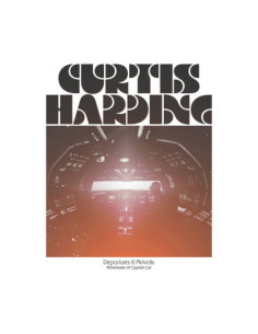 Curtis Harding - Departures and Arrivals: The Adventures Of - (CD)