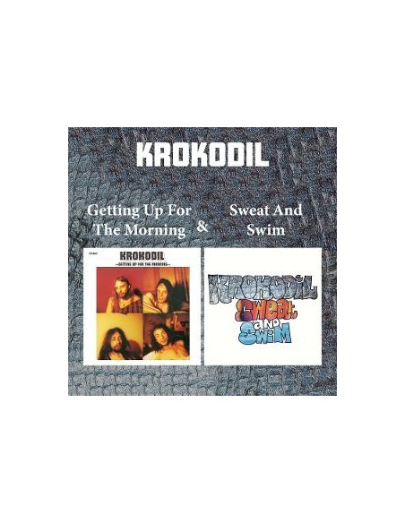 Krokodil - Getting Up For The Morning and Sweath And - (CD)