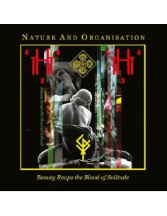 Nature And Organisat - Beauty Reaps The Blood Of Solitude - (CD)