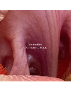 Sheldon, Jane - Flowermuscle - (CD)