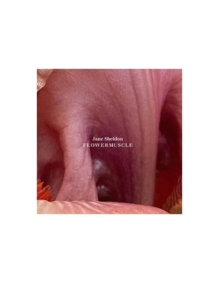Sheldon, Jane - Flowermuscle - (CD)