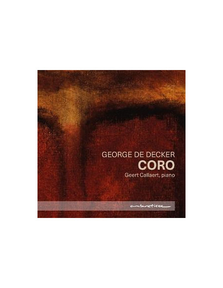 Callaert, Geert - George De Decker - Coro - (CD)