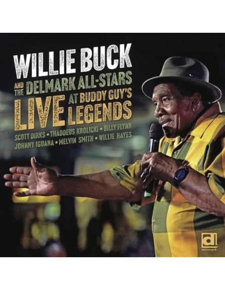 Buck Willie And The Delmark All Stars - Live At Buddy Guy'S Legends - (CD)