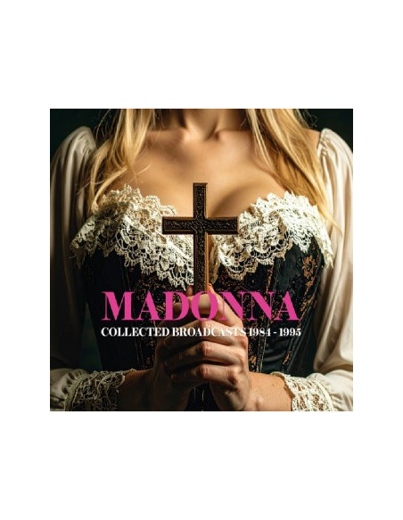Madonna - Collected Broadcasts 1984-1995 - (CD)
