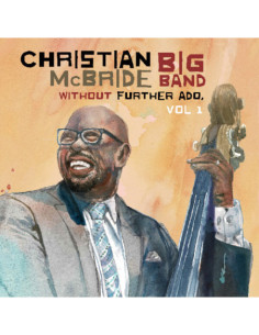 Mcbride, Christian - Without Further Ado, V... - (CD)