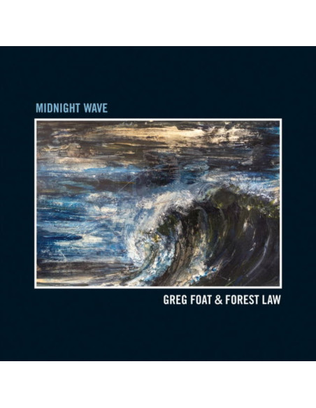 Foat Greg and Forest Law - Midnight Wave