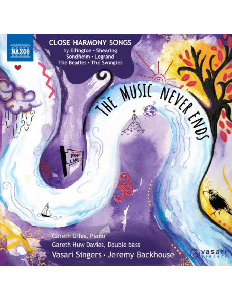 Gareth Giles  Piano Gareth Huw Davies  Double Bass Vasari Singers - The Music Never Ends - (CD)