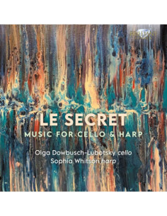 Olga Dowbusch-Lubotsky Cello  Sophia Whitson - Le Secret: Music For Cello and Harp - (CD)