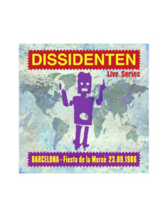 Dissidenten - Barcelona Live Series Fiesta De La Merce 23.09.1986 - (CD)