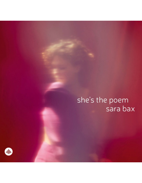 Bax  Sara - She'S The Poem - (CD)