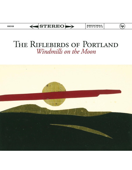 Riflebirds Of Portland - Windmills On The Moon
