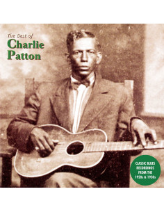 Patton, Charlie - Best Of Charlie Patton