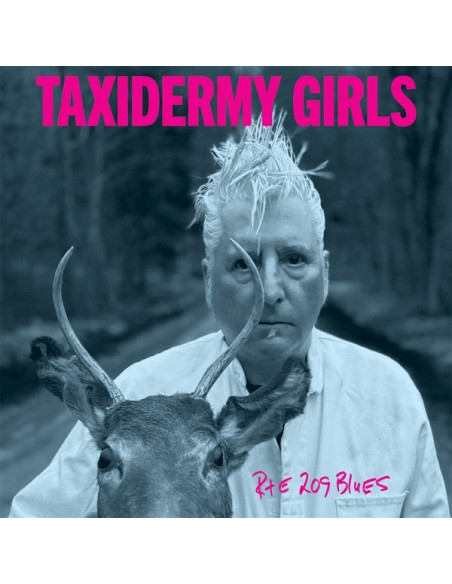 Taxidermy Girls - Rte 209 Blues