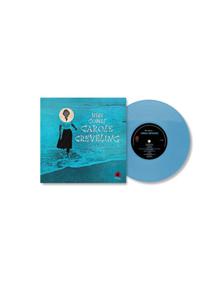 Creveling, Carole - Here Comes... (Turquoise)