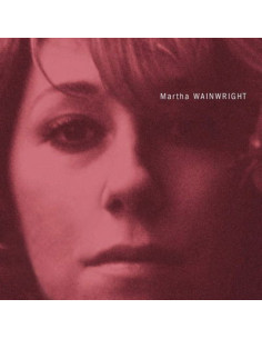 Martha Wainwright - Martha Wainwright - 20Th Anniversary Edi