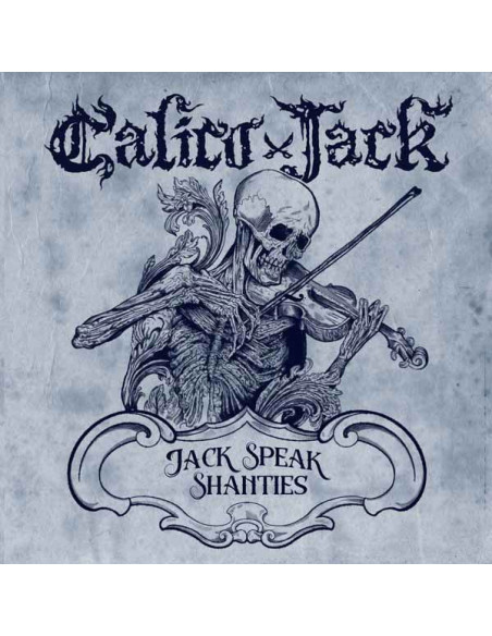 Calico Jack - Jack Speak Shanties - (CD)